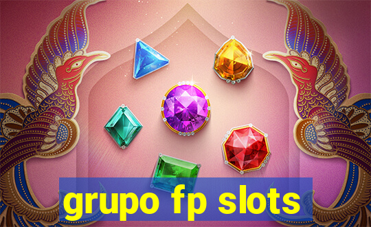 grupo fp slots